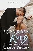 Forbidden King (Magnolia Falls, #3)