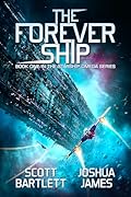 The Forever Ship (Starship Omega Book 1)