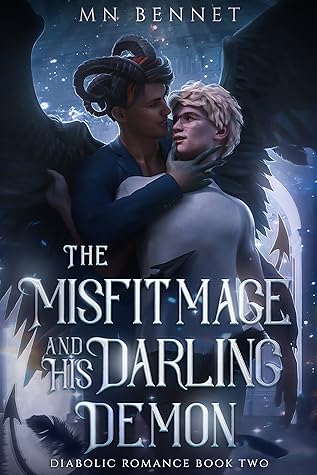 The Misfit Mage and His Darling Demon (Diabolic Romance #2)