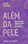Além da pele: Rep...
