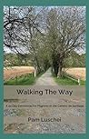 Walking The Way; ...