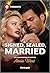 Signed, Sealed, Married (Harlequin Presents, 4213) by Annie West
