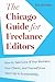 The Chicago Guide for Freelance Editors by Erin Brenner