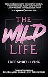 The Wild Life: Su...