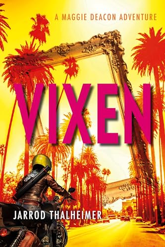 Vixen: A Maggie Deacon Adventure (Kindle Edition)