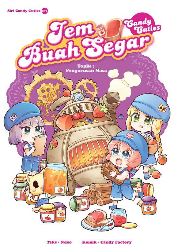 Siri Candy Cuties 10: Jem Buah Segar [Pengurusan Masa]