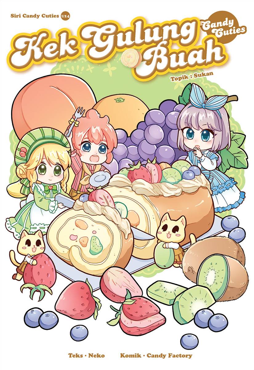 Siri Candy Cuties 14: Kek Gulung Buah [Sukan]