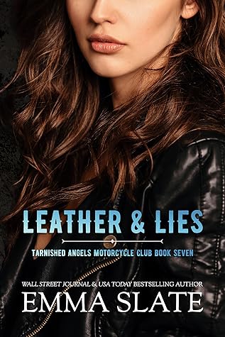 Leather & Lies (Tarnished Angels Motorcycle Club #7)