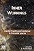 Inner Workings: mental fragility and resilience in the outer spaces (Metaphorosis Library Collection)