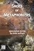Sages of Metaphorosis: spec...