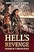 Hell's Revenge: Memoir of a...