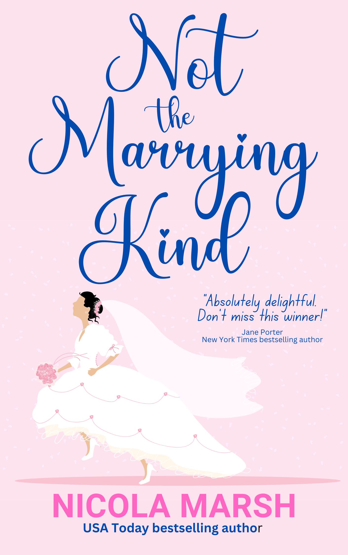 Not The Marrying Kind (Kindle Edition)