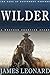 Wilder : A Western Frontier Story (The Saga of Southwest Western)
