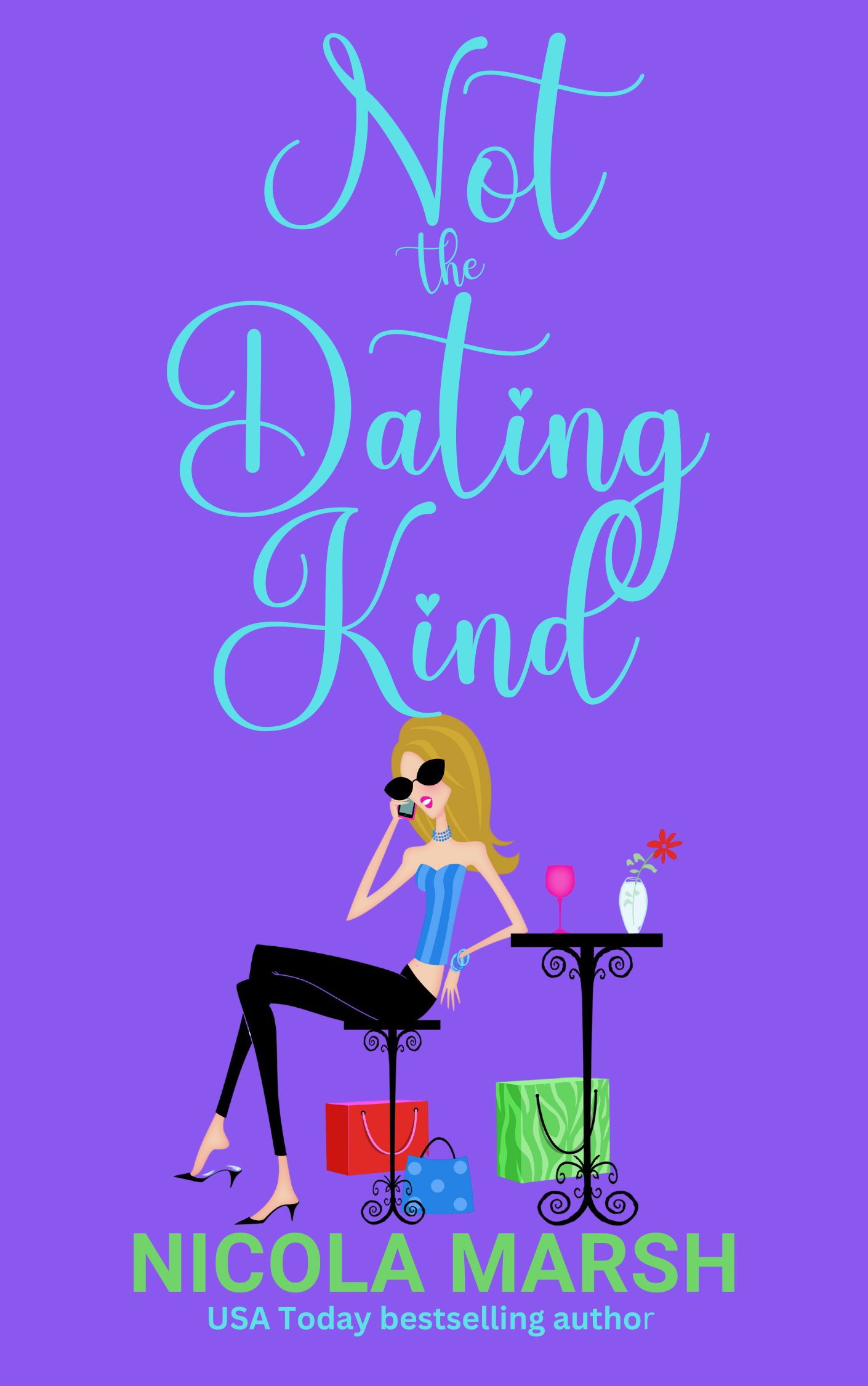 Not the Dating Kind (Kindle Edition)