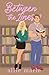 Between the Lines (River Valley Teacher's Lounge Book 3)