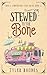 Stewed to the Bone (Max's Campervan Case Files)