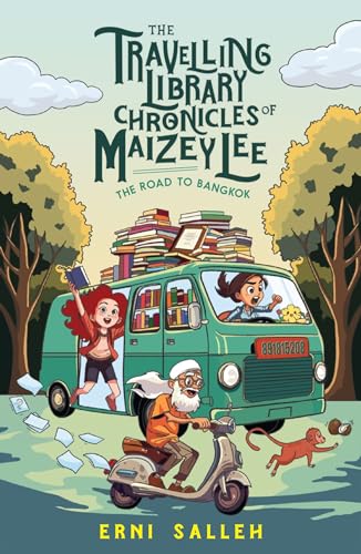 The Travelling Library Chronicles of Maizey Lee: The Road to Bangkok (Kindle Edition)