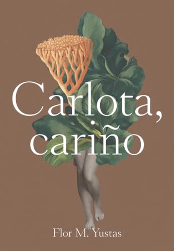Carlota, cariño (Paperback)
