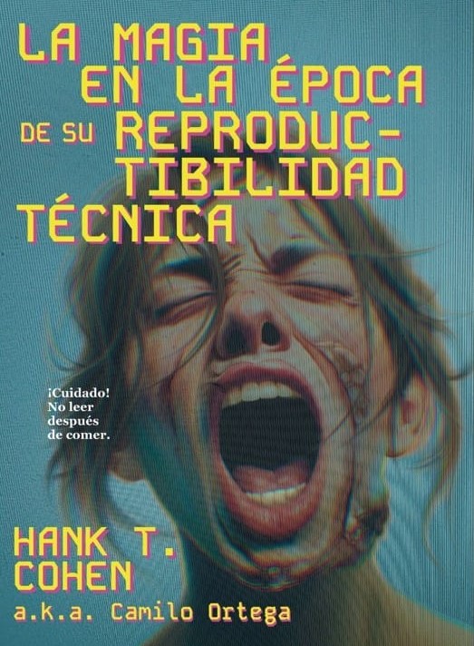 La magia en la época de su reproductibilidad técnica