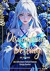 Disrupting Destiny  by 31ndre
