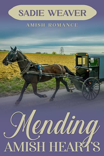 Mending Amish Hearts (Sweet Seasons of Amish Love)