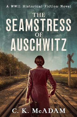 The Seamstress of Auschwitz (Kindle Edition)
