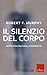 IL SILENZIO DEL CORPO N.E