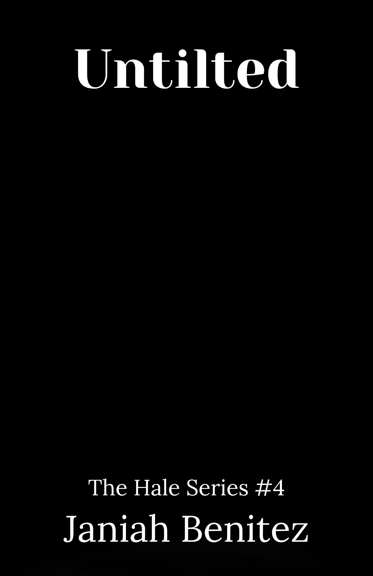 Untitled (The Hale Series #4)