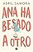 Ana ha besado a otro
