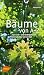 Bäume von A-Z: Erkennen und...