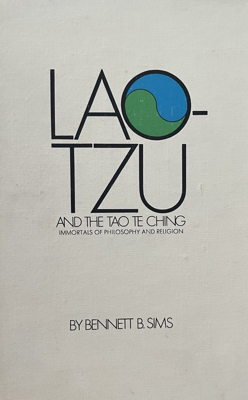 Lao-Tzu and the Tao te Ching, (Immortals of philosophy and religion)