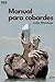 Manual para cobardes