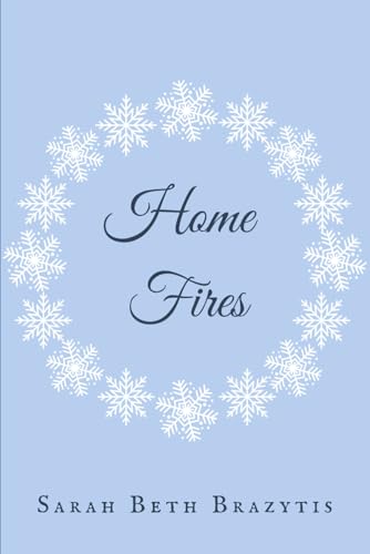 Home Fires (The Westovers of Harmony Street, #3)
