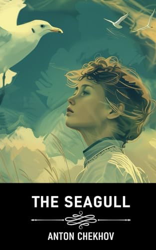 The Seagull: Annotated