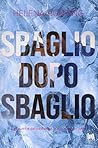 Sbaglio dopo sbaglio by Helena Hunting