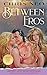 Between Eros (The Love Secret)