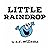 Little Raindrop by S.R. Willems Little Raindrop by S.R. Willems