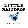 Little Raindrop Little Raindrop