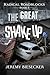 The Great Shake Up by Jeremy Biesecker