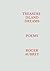 Treasure Island Dreams: Poems