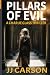 Pillars of Evil: An addicti...