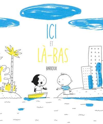 Ici et là-bas (Hardcover)