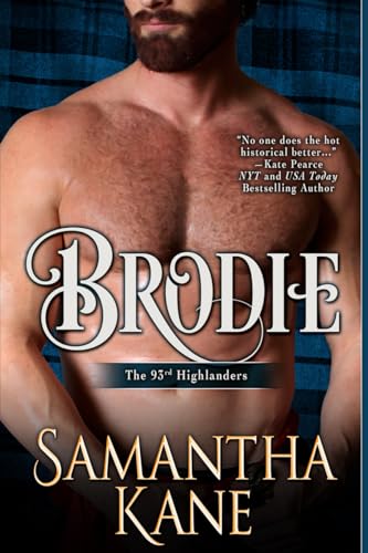 Brodie (The 93rd Highlanders Book 3)