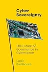 Cyber Sovereignty by Lucie Kadlecová