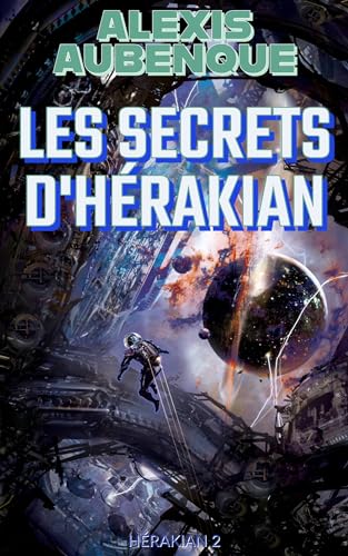 LES SECRETS D'HÉRAKIAN (French Edition)