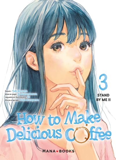 How to Make Delicious Coffee T03 (Paperback)