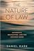 The Nature of Law by Daniel Mark