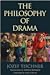 The Philosophy of Drama