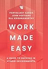 Work Made Easy: A...
