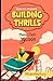 "Building Thrills" Roblox R...